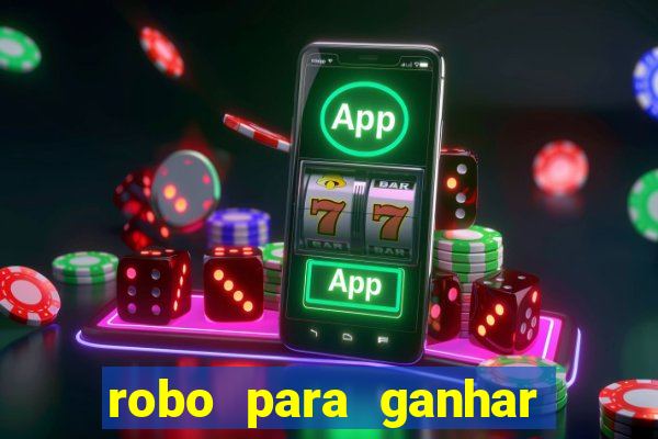 robo para ganhar no fortune tiger